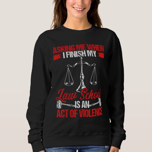 Future Lawyer Finish Law School Graduate Law Degre T Shirt (Framsida)