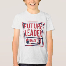 Future Leader Grade 3 – Custom School  T Shirt