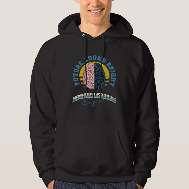 Future Looks Bright Machine Learning Engineer Coll Hoodie (Framsida)
