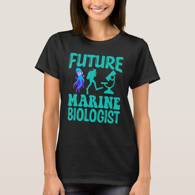 Future Marine Biologist Ocean Life Biology Student T Shirt (Framsida)