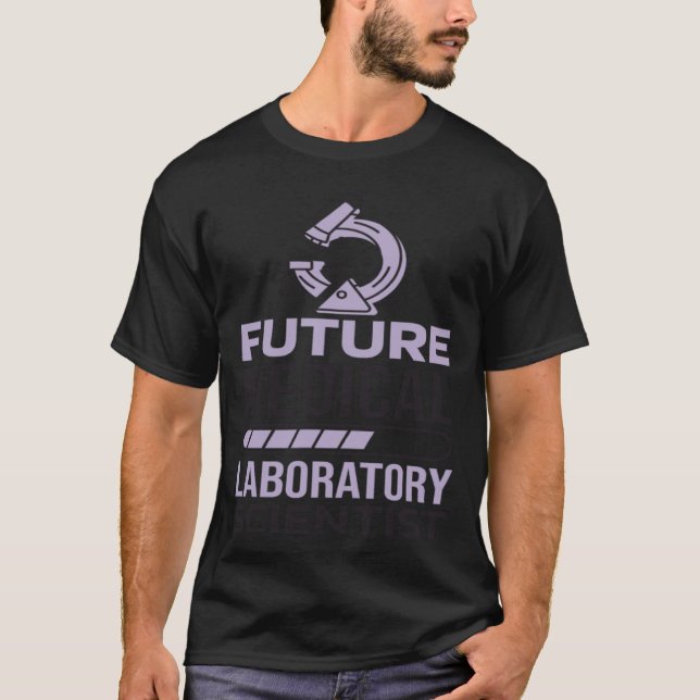 Future Medical Laboratory Scientist Laboratory Tec T Shirt (Framsida)