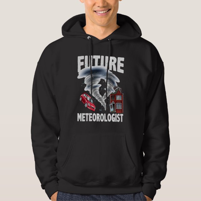 Future Meteorologist Climate Weather Meteorology Hoodie (Framsida)