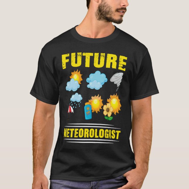 Future Meteorologist Climate Weather Meteorology T Shirt (Framsida)