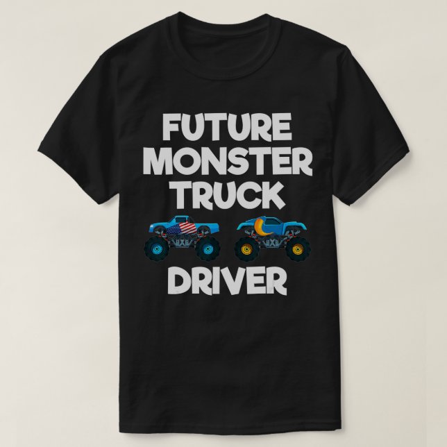 Future Monster Truck Driver Funny Humor Costume De T Shirt (Design framsida)