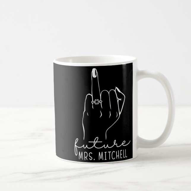 Future Mrs. Mitchell New Bridal To Be Fiance Bache Kaffemugg (Höger)