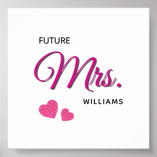 Future Mrs Personalized Wedding Design  Poster (Framsidan)