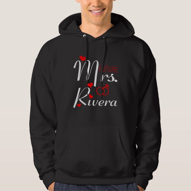 Future Mrs Rivera Wife To Be Bride To Be Valentine Hoodie (Framsida)