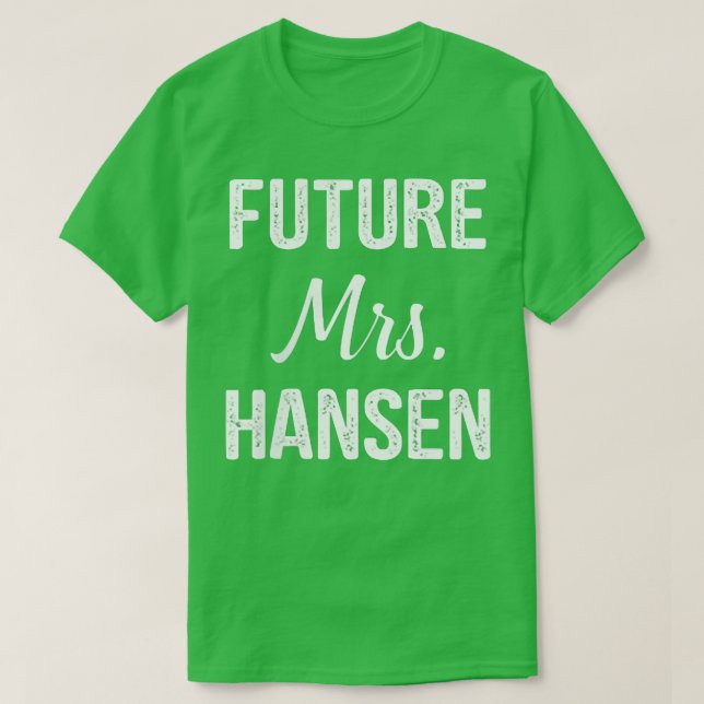 Future Mrs T Shirt (Design framsida)