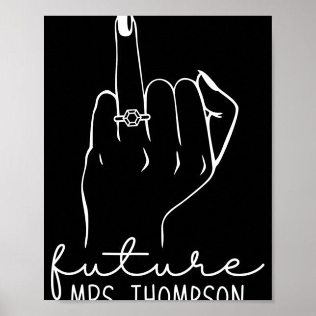 Future Mrs. Thompson New Bridal To Be Fiance Bache Poster (Framsidan)