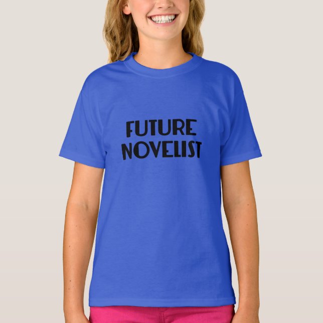 Future Novelist TEE Shirt (Framsida)