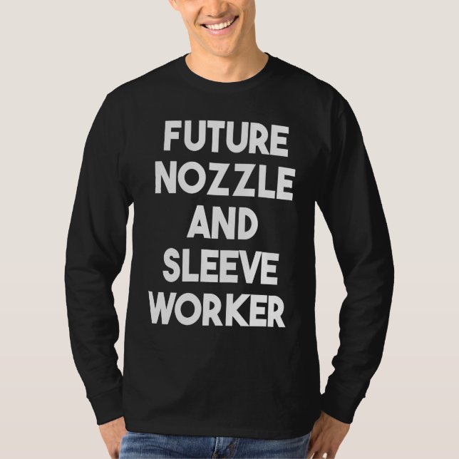 Future Nozzle And Sleeve Worker T Shirt (Framsida)