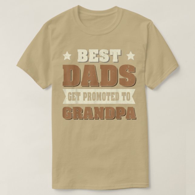Future Papa Grandfather Best Dads Get Promoted To  T Shirt (Design framsida)