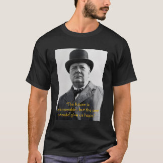 Future, Past Churchill T Shirt