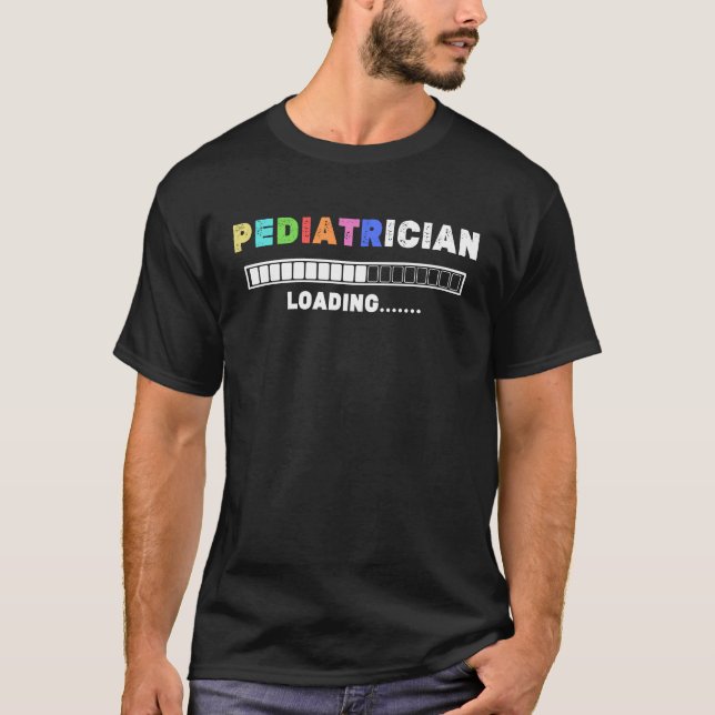 Future Pediatrician student pediatricians doctors  T Shirt (Framsida)