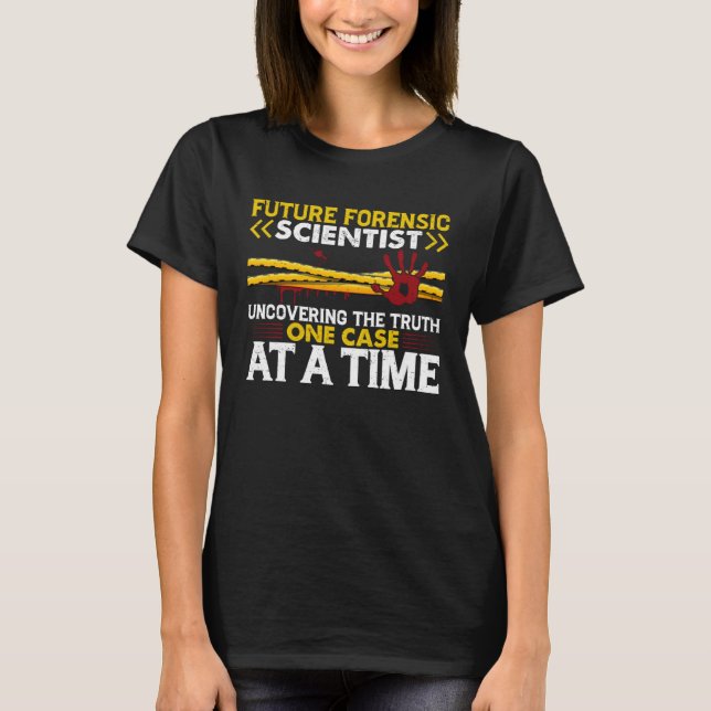 Future Scientist Uncovering The Truth One Case At  T Shirt (Framsida)