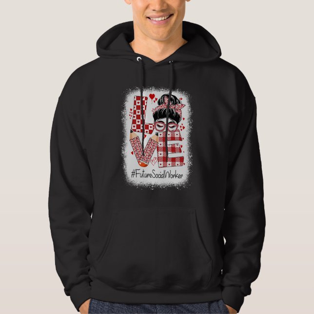 Future Social Worker Love Messy Bun Valentine's Ap Hoodie (Framsida)