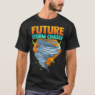 Future Storm Chaser Tornado Hurricane Thunderstor T Shirt
