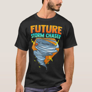 Future Storm Chaser Tornado Hurricane Thunderstor T Shirt