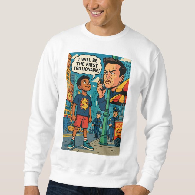 Future Trillionaire Kid Ambition Sweatshirt (Framsida)