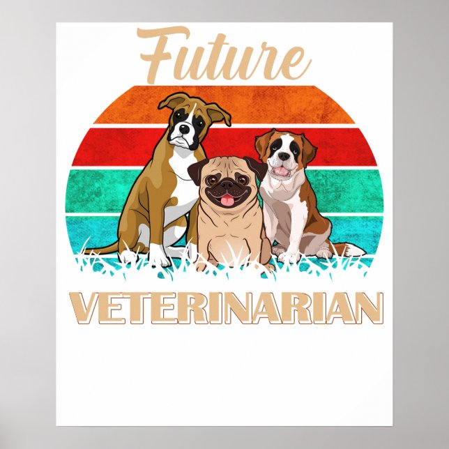 Future Veterinarian - Cute Aspiring Vets Poster (Framsidan)