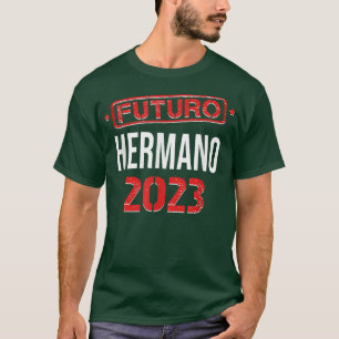 Futuro Hermano 2023 Spanska brödraGraviden Anno T Shirt
