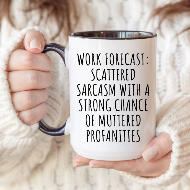 Fuuny Work Forecast Scattered Sarcasm, medarbetare Mugg (Skapare uppladdad)