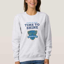 FVHS Time to Shine Sweatshirt (Ask) T Shirt