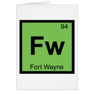 Fw - Fort Wayne Indiana Kemisk Periodiska Systemet Hälsningskort