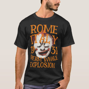 FW HG SL Spermhvalexplosion ROM ITALIEN T Shirt
