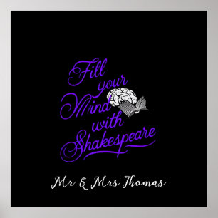 Fyll ditt sinne med Shakespeare den ultimata gåvan Poster
