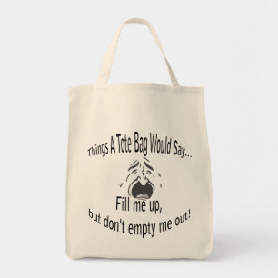 Fyll mig, men.. Tote Bag Tygkasse