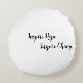 Fylla med text inspirerar hopp inspirera till förä rund kudde