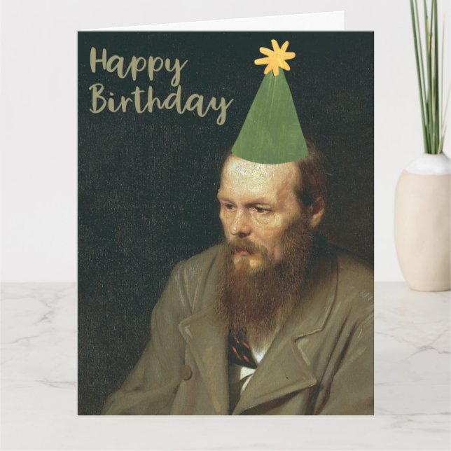 Fyodor Dostoevsky Says Grattis på födelsedagen! Kort (Framsida)