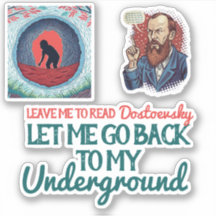 Fyodor Dostoevsky the Underground Man