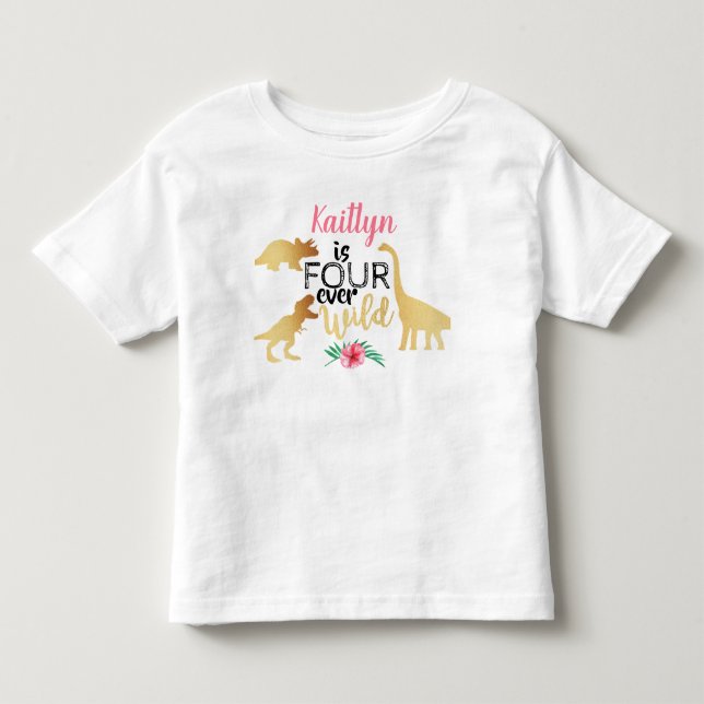 Fyra Alltid Vilda Dinosauriemädchen 4-års födelsed T Shirt (Framsida)