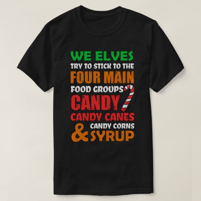Fyra huvudsakliga livsmedelsgrupper Elf Funny julf T Shirt (Design framsida)