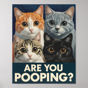 Fyra katter och en fråga: Poopar du? Funny Cat Poster
