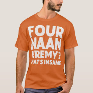 Fyra Naan Peep Show fläkt Design T Shirt