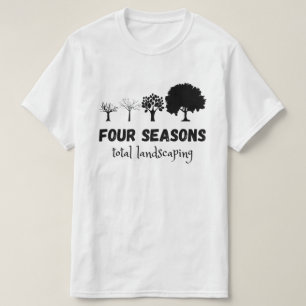 Fyra säsonger totalt LandScaping T Shirt