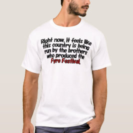 Fyre Festival T-shirt