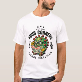 Fyrhörnssjukdomshistoriker T Shirt