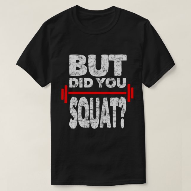 Fyrkade du på Gym Älskare Fitness Workout? T Shirt (Design framsida)