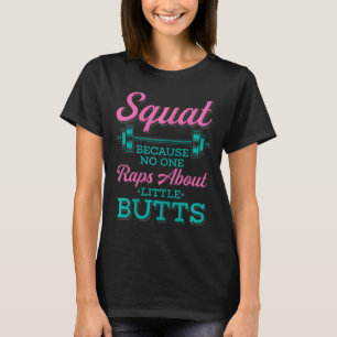 Fyrkant eftersom ingen klamrar sig om lille Butts T Shirt