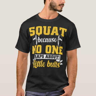 Fyrkant eftersom ingen kramar om små knappar, gym t shirt
