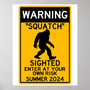 Fyrkant (Sasquatch) Sighted Enter at your own Risk Poster