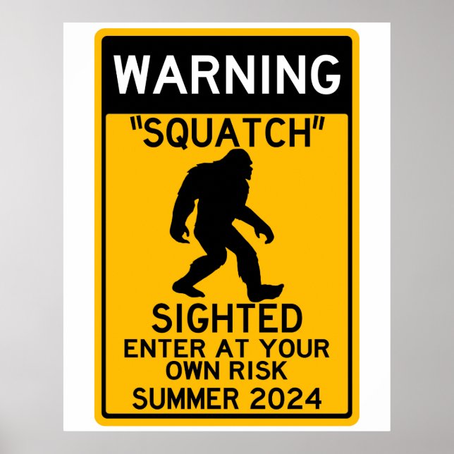 Fyrkant (Sasquatch) Sighted Enter at your own Risk Poster (Framsidan)