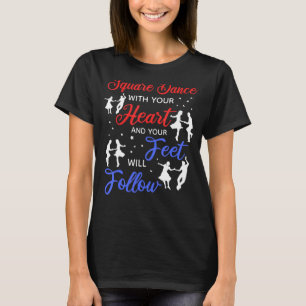 Fyrkantig dans med hjärtat och din känsla för t shirt
