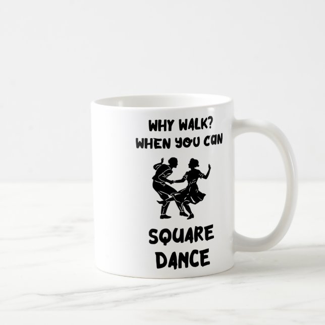 Fyrkantig dans Varför dansa Square Dancer Square D Kaffemugg (Höger)