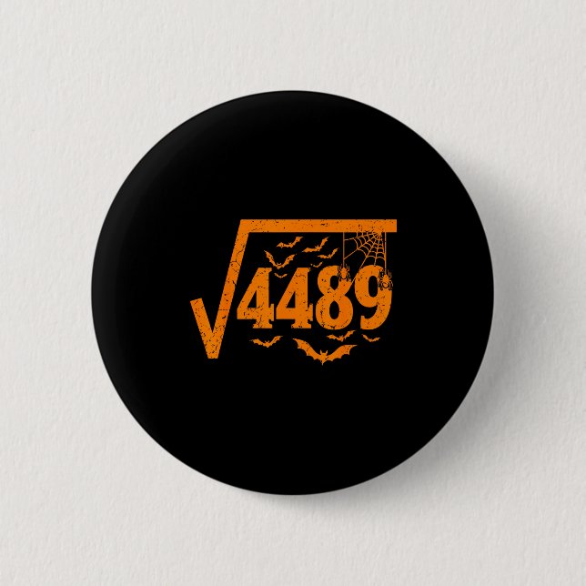 Fyrkantig rot 4489 Roligt Halloween-meme 67 Math l Knapp (Framsida)