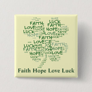 Fyrklövert menande: Hopp tro, kärlek, tur Knapp